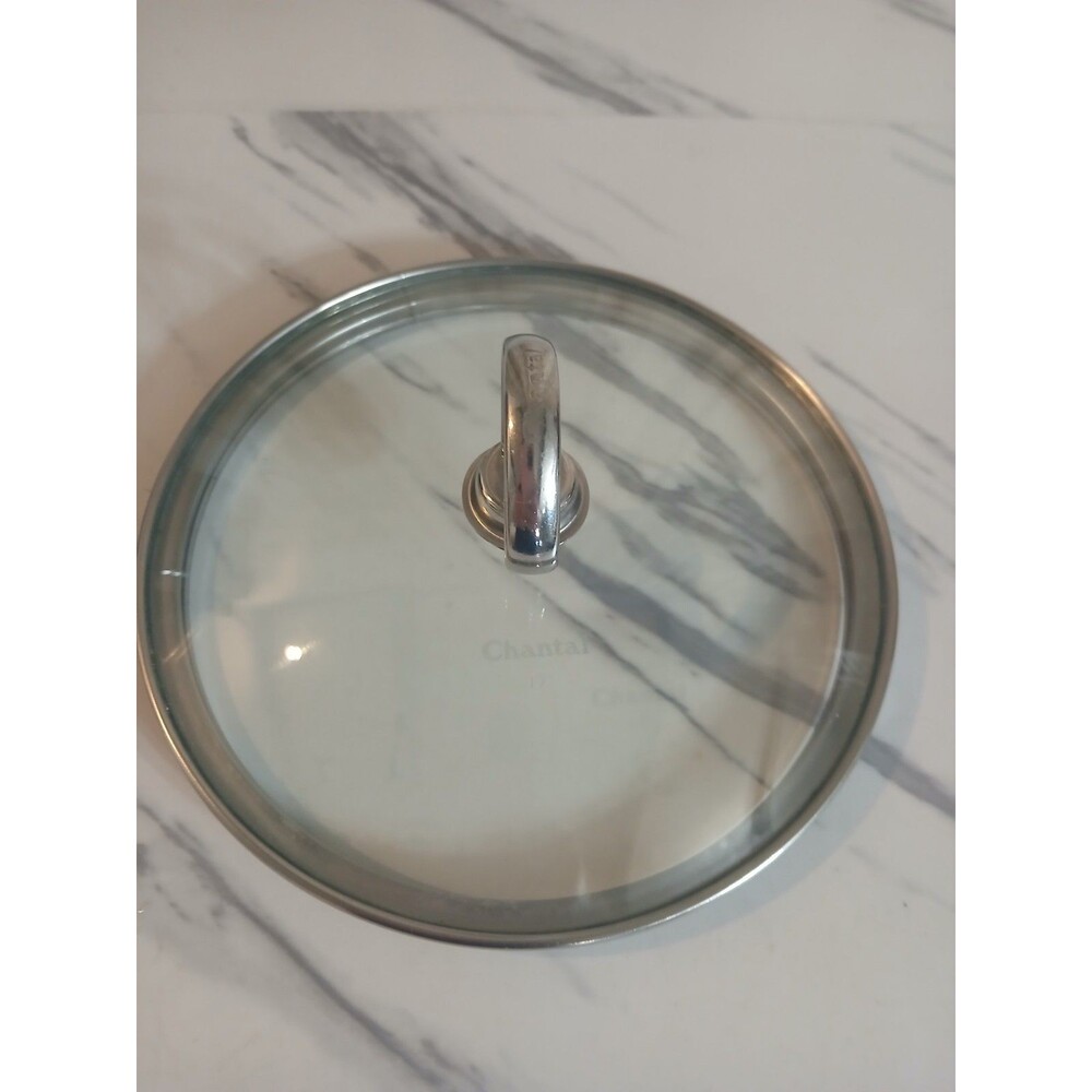 Chantal 17 Stl Steel Glass Pot Pan Lid 6 3/4” Total Diam. For 6 1/4” Inside Diam